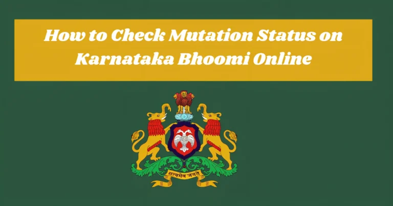 How to Check Mutation Status on Karnataka Bhoomi Online